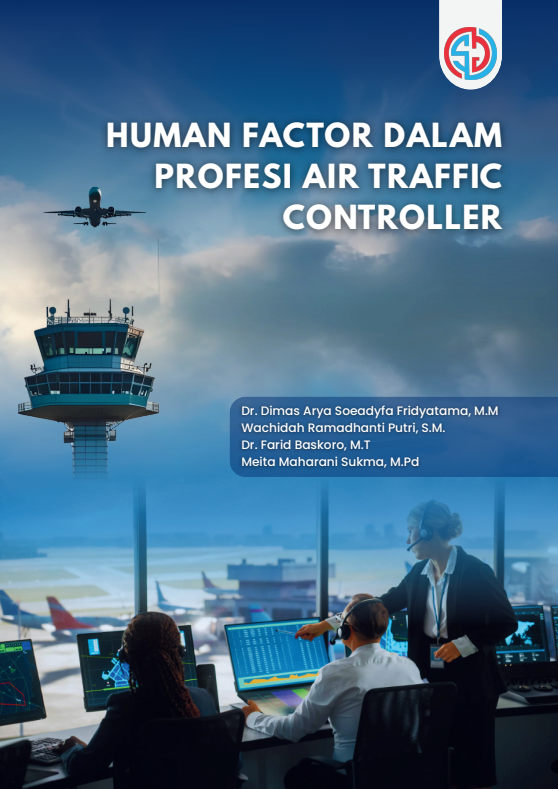 HUMAN FACTOR DALAM PROFESI AIR TRAFFIC CONTROLLER