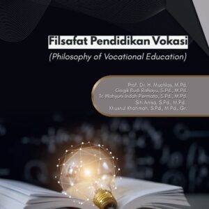 Filsafat Pendidikan Vokasi (Philosophy of Vocational Education)