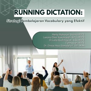 Running Dictation:  Strategi Pembelajaran Vocabulary yang Efektif